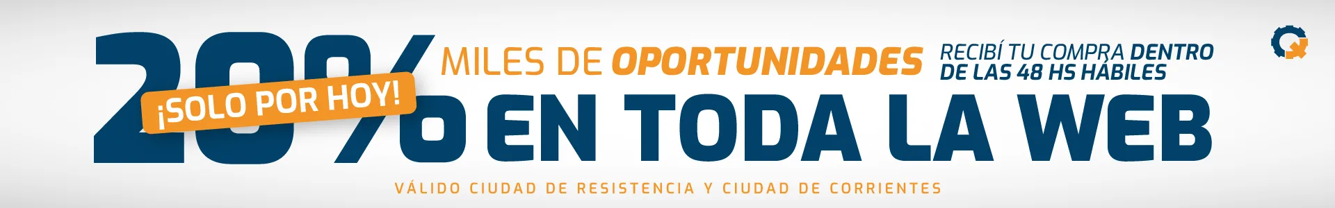 Miles de oportunidades: 20 % en toda la web, solo por hoy. Recibí tu compra dentro de las 48 hs hábiles, válido en Resistencia y Corrientes